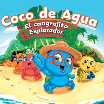 Libro | Coco de Agua Un Cangrejito Explorador © | Bilingüe